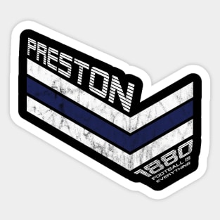 Football Is Everything - Preston North End F.C. 80s Retro Sticker
